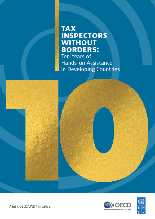 Tax Inspectors Without Borders: Ten Years of Hands-on Assistance in Developing Countries